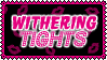 A black stamp with a pink scalloped border. There are scattered pink kiss prints over the black background. Withering Tights is written in two fonts, one reminiscent of old horror movie posters and Tights in a blocky marquee. Both words are pink with a white outline.