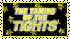 A black stamp with a yellow scalloped border. There are scattered yellow hearts over the black background. The Taming of the Tights is written in two fonts, one reminiscent of old horror movie posters and Tights in a blocky marquee. Both words are yellow with a white outline.