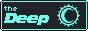 a simple 88 by 31 button with a charcoal background and a cyan border. The title The Deep is also cyan and written in two fonts, with Deep in a big blocky font and The in a tiny pixel font. A crescent moon circled by sun-like rays is next to the title in the same cyan again.